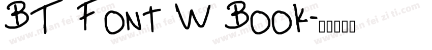 BT Font W Book字体转换